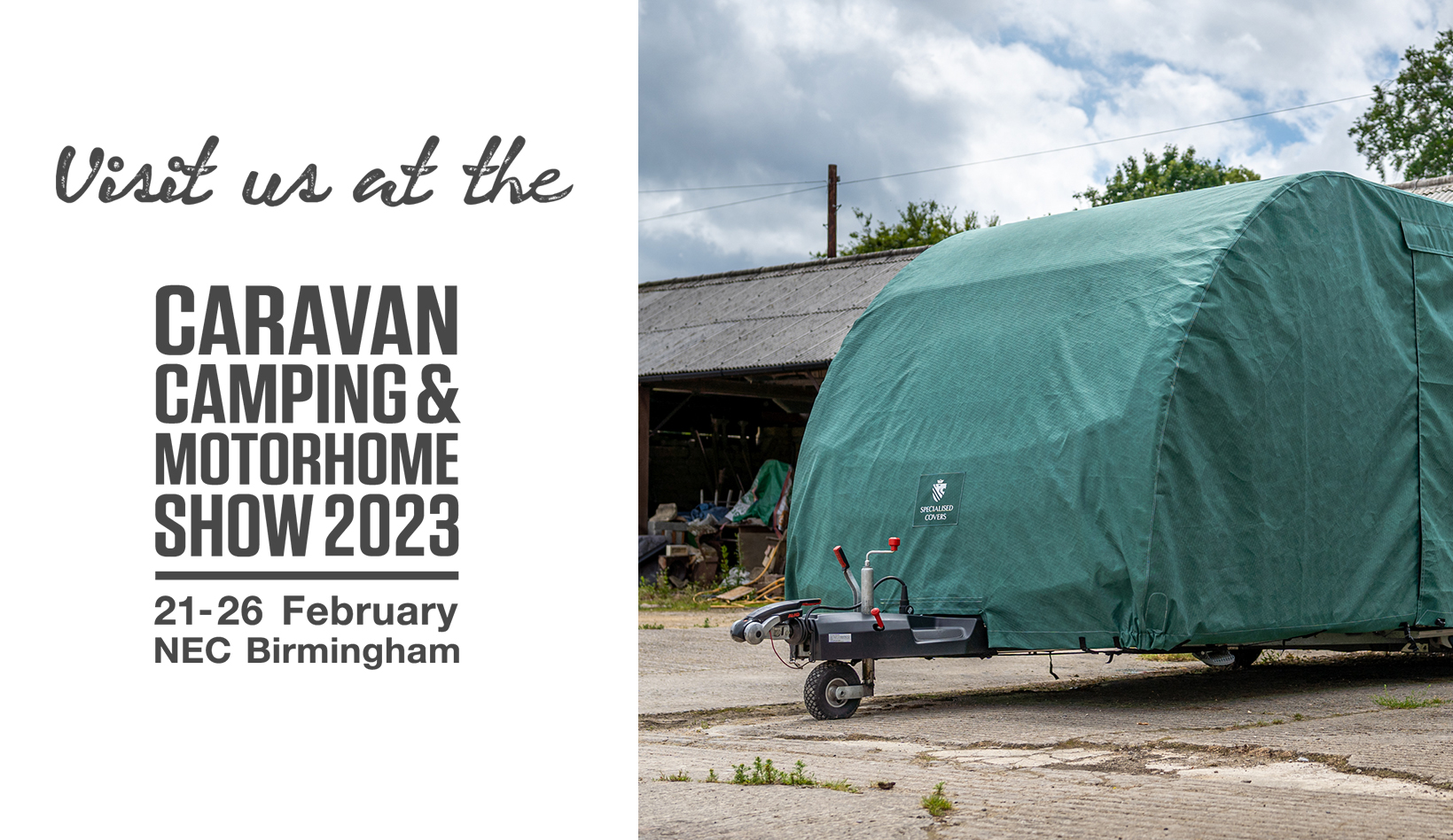 Click to read Visit us at the Feb NEC Caravan Camping & Motorhome Show 2023 Hall 2 Stand 2224